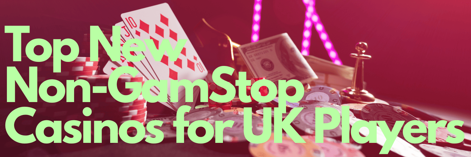 Understanding Non Gamstop UK Casino Sites A Comprehensive Guide